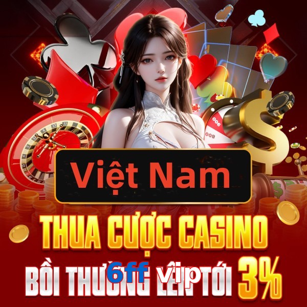 6ff vip