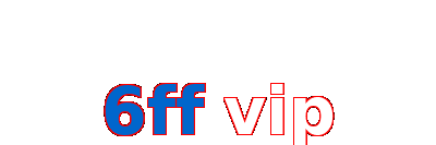 6ff vip